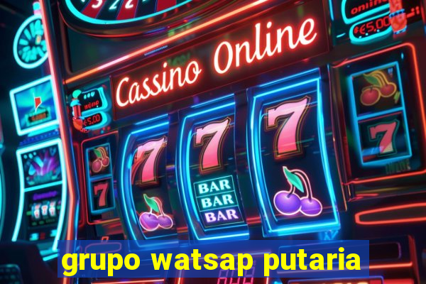 grupo watsap putaria